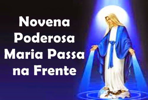 Novena Maria Passa Na Frente Ora O Poderosa